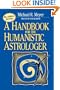 A Handbook for the Humanistic Astrologer