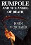 Rumpole and the Angel of Death