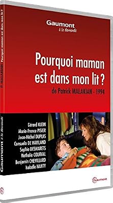 Gaumont Pourquoi maman est dans mon lit ?