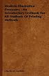 Modern Illustration Processes - An Introductory Textbook For All Students Of Printing Methods