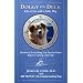 Doggy on Deck: Life at Sea with a Salty Dog Absolutely Everything You Need to Know Before Cruising with Fido