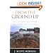 From the Ground Up: New Testament Foundations for the 21st-Century Church