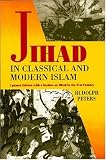 Jihad in Classical and Modern Islam: A Reader (Princeton Series on the Middle East)