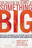 This could be the start of something big : how social movements for regional equity are reshaping metropolitan America