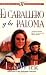Caballero y la paloma, El: Knight and the Dove, The (Romance:)