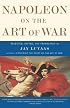 Napoleon On the Art of War