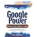Google Power: Unleash the Full Potential of Google