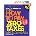 How to Pay Zero Taxes 2009