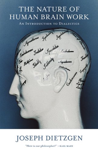 The Nature of Human Brain Work: An Introduction to Dialectics
