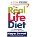 The Real Life Diet: Get the Balance Right and Never Have to Diet Again