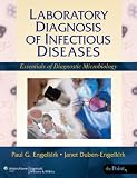 Laboratory Diagnosis of Infectious Diseases: Essentials of Diagnostic Microbiology