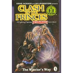 Clash of the Princes: Warrior's Way (Fighting Fantasy)