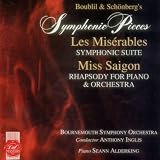 Bournemouth Symphony Orchestra with Seann Alderking Symphonic Pieces from Les Mis&Atilde;&copy;rables and Miss Saigon