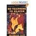 No Telephone to Heaven