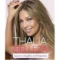 Thalia: !Belleza!: Lessons in Lipgloss and Happiness book cover