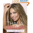 Thalia: !Belleza!: Lessons in Lipgloss and Happiness by Thalia