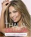 Thalia: !Belleza!: Lessons in Lipgloss and Happiness