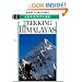 Trekking in the Himalayas (White Star Guides)