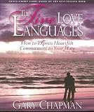 The Five Love Languages: How to Express Heartfelt Commitment to Your Mate [5 LOVE LANGUAGES REV MEMBERS/E]