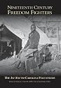 Nineteenth Century Freedom Fighters: The 1st South Carolina Volunteers (SC)
