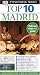 Top 10 Madrid (Eyewitness Travel Guides)