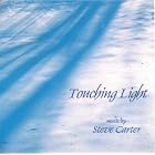Touching Light by  Steve Carter 