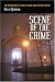 Scene of the Crime: The Importance of Place in Crime and Mystery Fiction