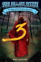 The Sign of the Sinister Sorcerer (John Bellairs Mysteries)