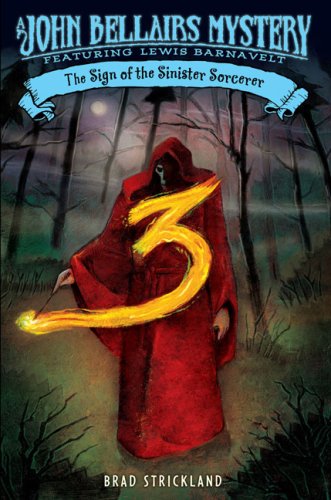 The Sign of the Sinister Sorcerer (A John Bellairs Mystery)