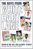 Boys From White Hart Lane, The