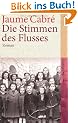 Die Stimmen des Flusses: Roman (suhrkamp taschenbuch)