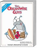 The OrganWise Guys: Making OrganWise Choices