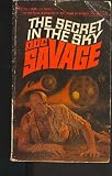 Doc Savage: The Secret in the Sky #20 and Cold Death #21