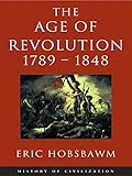 The age of revolution : Europe 1789-1848