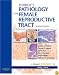 Robboy's Pathology of the Female Reproductive Tract: Expert Consult: Online and Print (Expert Consult Title: Online + Print)