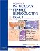 Robboy's Pathology of the Female Reproductive Tract: Expert Consult: Online and Print