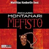 Mefisto: gek&uuml;rzte Romanfassung - Richard Montanari