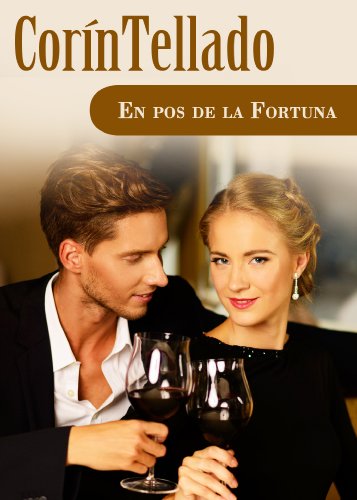 En pos de la fortuna (Spanish Edition)