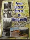 From Lucker Street to Wongawilli : (a story of Australia)