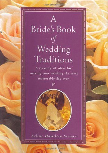 A Bride's Book of Wedding Traditions
