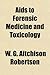 Aids to Forensic Medicine and Toxicology