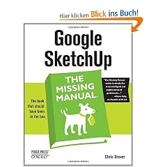 Google SketchUp: The Missing Manual (Missing Manuals)