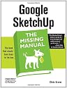 Google SketchUp: The Missing Manual (Missing Manuals)