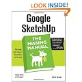 Google SketchUp: The Missing Manual