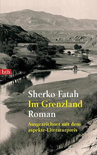 Im Grenzland: Roman - Ausgezeichnet mit dem aspekte-Literaturpreis (German Edition)