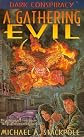A Gathering Evil
