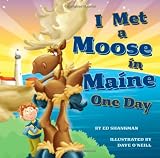 I Met a Moose in Maine One Day