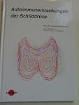 Autoimmunerkrankungen der Schilddr�se