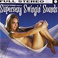 Supersexy Swingin' Sounds
