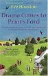 Drama Comes to Prior's Ford (Prior's Ford 2)